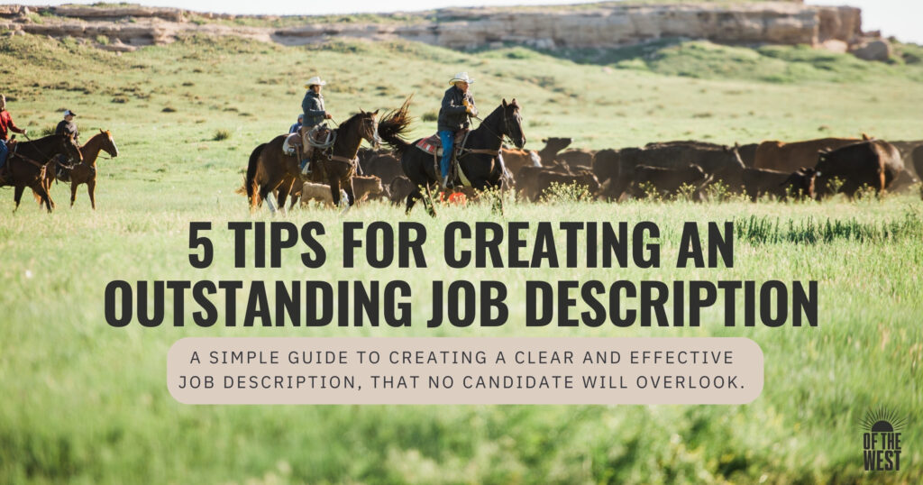 5 Tips for Writing an Outstanding Job Description