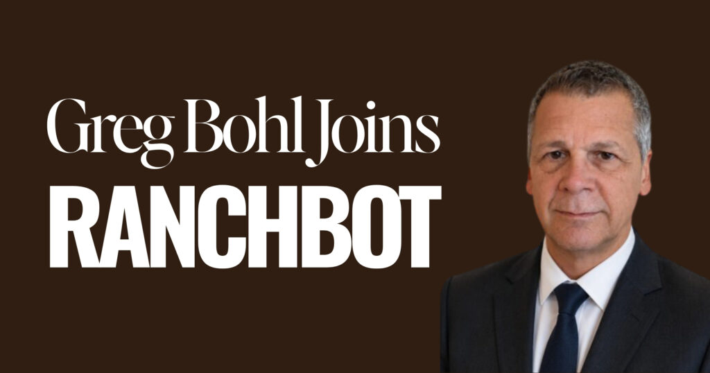 Greg Bohl Joins Ranchbot as Chief Artificial Intelligence Officer