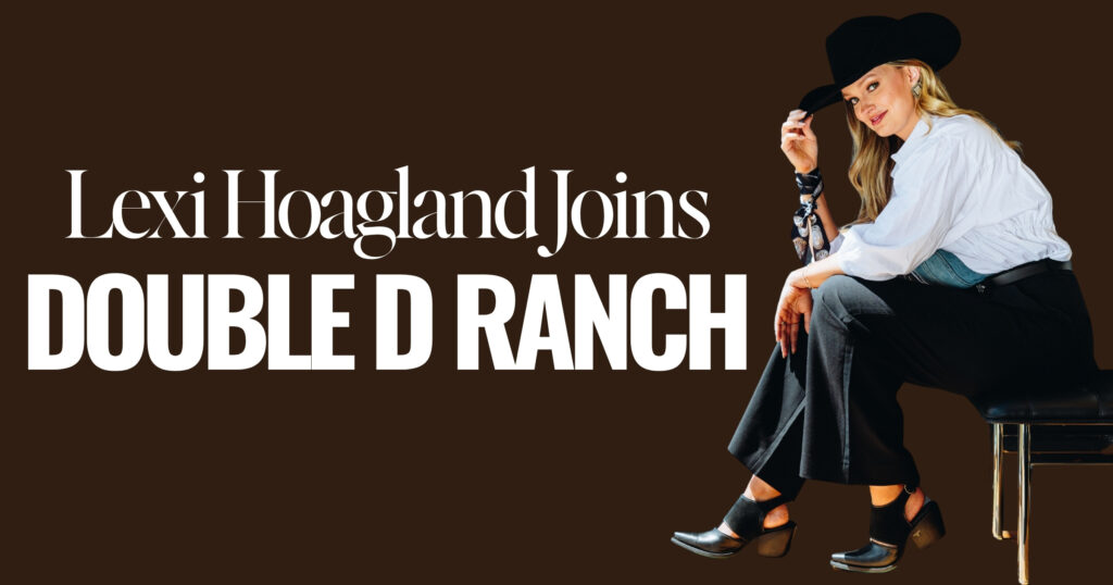 Lexi Hoagland Joins Double D Ranch